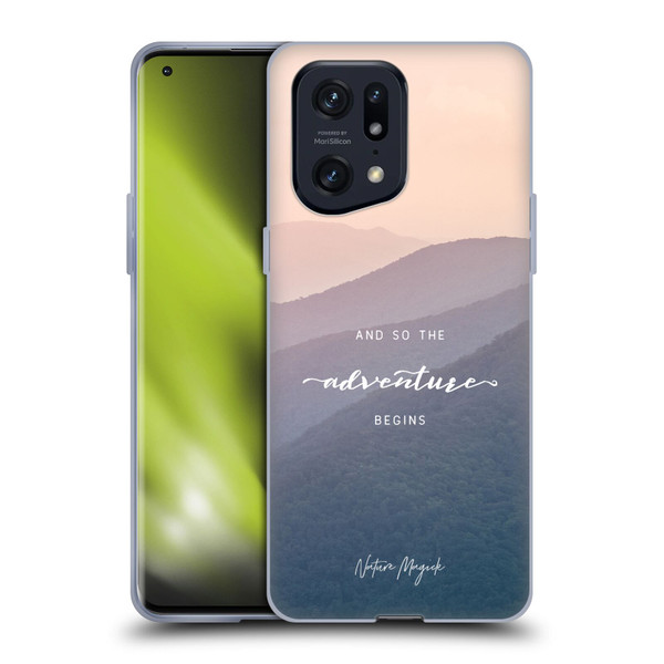 Nature Magick So The Adventure Begins Quote Mountains Soft Gel Case for OPPO Find X5 Pro