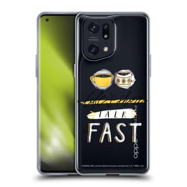 Gilmore Girls Graphics Life's Short Talk Fast Soft Gel Case for OPPO Find X5 Pro
