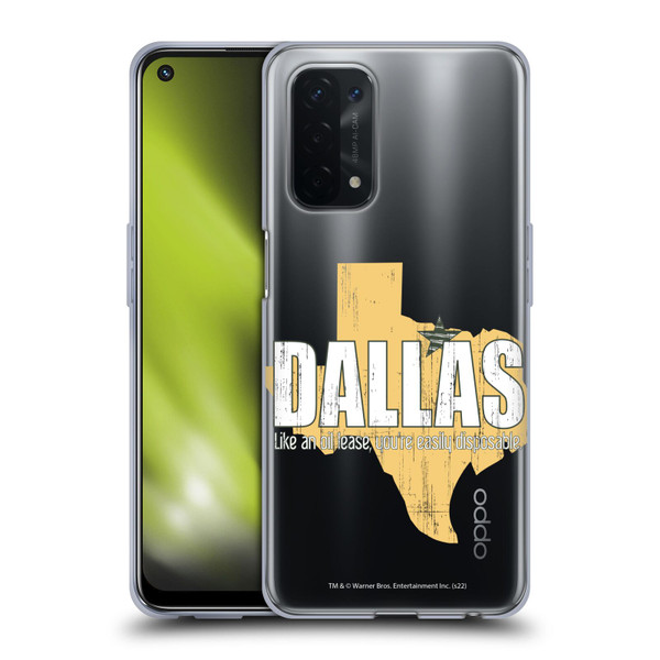 Dallas: Television Series Graphics Quote Soft Gel Case for OPPO A54 5G