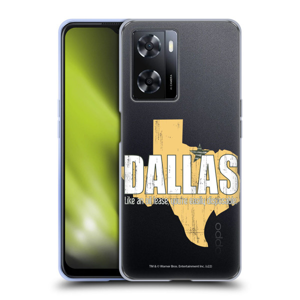 Dallas: Television Series Graphics Quote Soft Gel Case for OPPO A57s