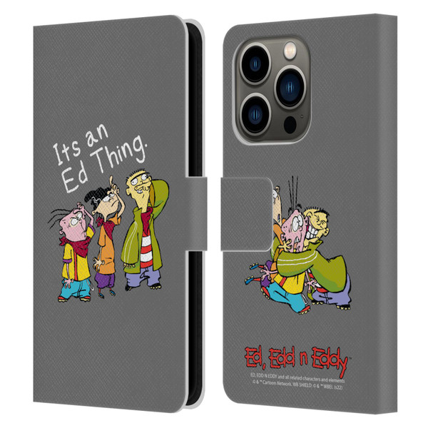 Ed, Edd, n Eddy Graphics It's An Ed Thing Leather Book Wallet Case Cover For Apple iPhone 14 Pro