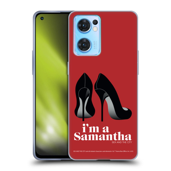 Sex and The City: Television Series Characters I'm A Samantha Soft Gel Case for OPPO Reno7 5G / Find X5 Lite