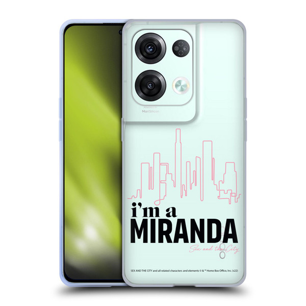 Sex and The City: Television Series Characters I'm A Miranda Soft Gel Case for OPPO Reno8 Pro