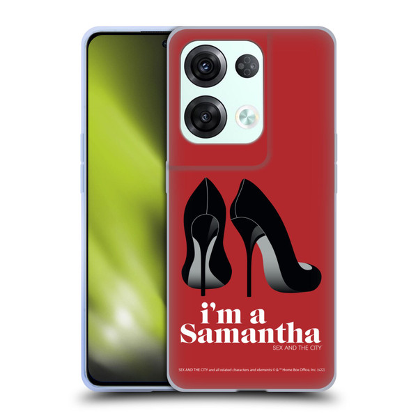Sex and The City: Television Series Characters I'm A Samantha Soft Gel Case for OPPO Reno8 Pro