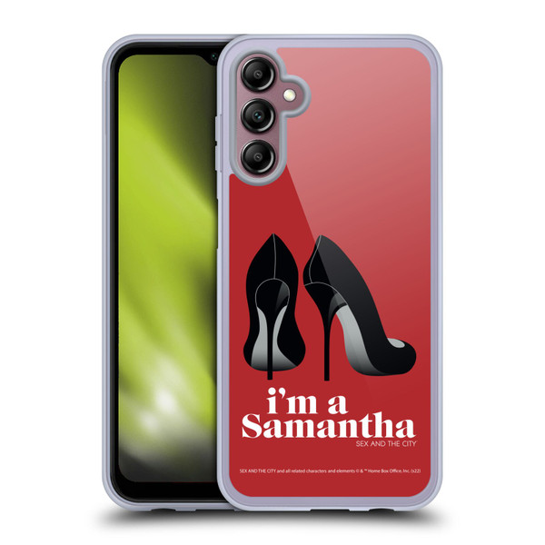 Sex and The City: Television Series Characters I'm A Samantha Soft Gel Case for Samsung Galaxy A14 5G