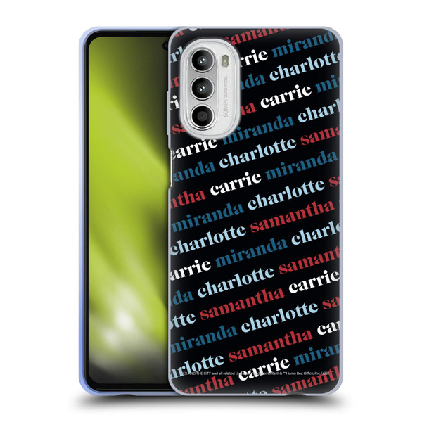 Sex and The City: Television Series Graphics Name Pattern 2 Soft Gel Case for Motorola Moto G52
