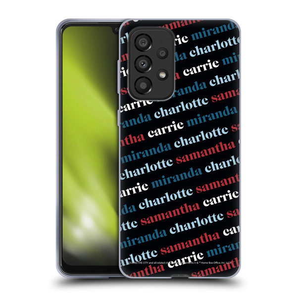 Sex and The City: Television Series Graphics Name Pattern 2 Soft Gel Case for Samsung Galaxy A33 5G (2022)