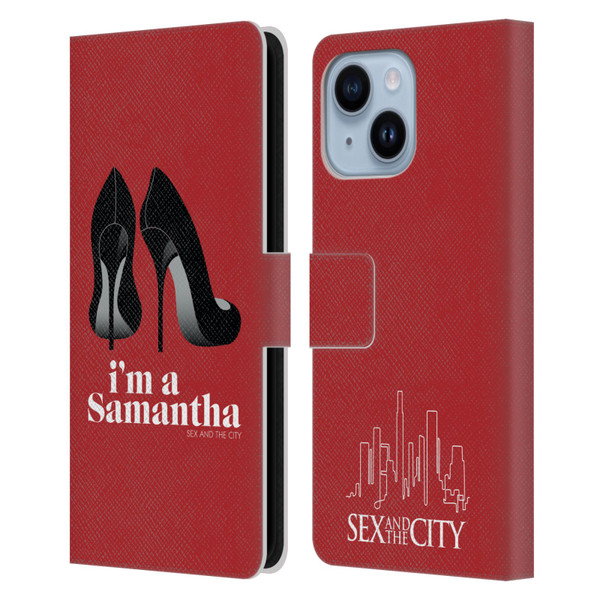 Sex and The City: Television Series Characters I'm A Samantha Leather Book Wallet Case Cover For Apple iPhone 14 Plus