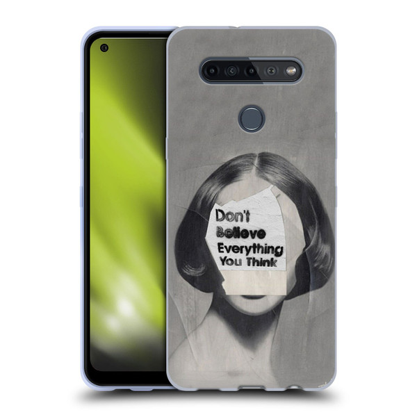 LouiJoverArt Black And White Think Soft Gel Case for LG K51S