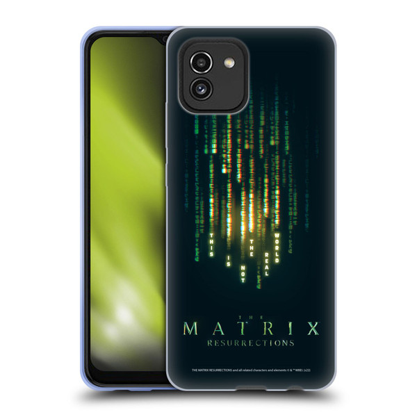 The Matrix Resurrections Key Art This Is Not The Real World Soft Gel Case for Samsung Galaxy A03 (2021)