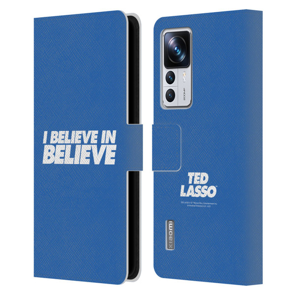 Ted Lasso Season 1 Graphics I Believe In Believe Leather Book Wallet Case Cover For Xiaomi 12T Pro