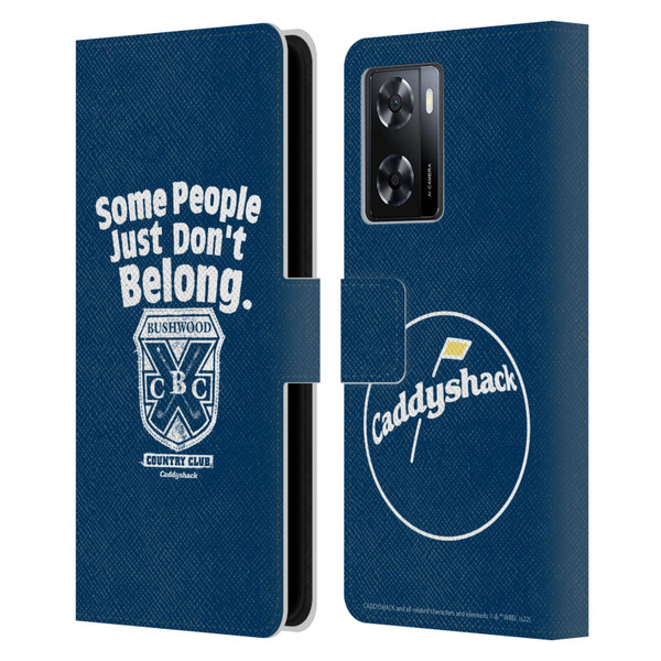 Caddyshack Graphics Some People Just Don't Belong Leather Book Wallet Case Cover For OPPO A57s