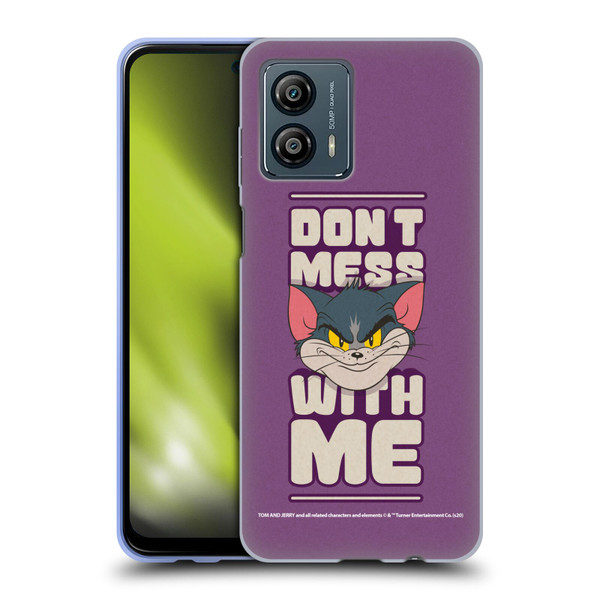 Tom and Jerry Typography Art Don't Mess With Me Soft Gel Case for Motorola Moto G53 5G