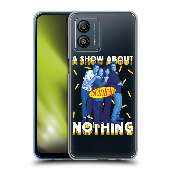 Seinfeld Graphics A Show About Nothing Soft Gel Case for Motorola Moto G53 5G