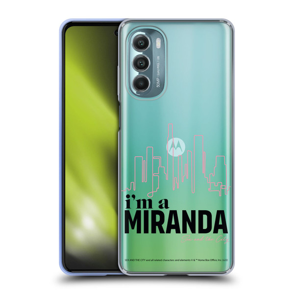 Sex and The City: Television Series Characters I'm A Miranda Soft Gel Case for Motorola Moto G Stylus 5G (2022)