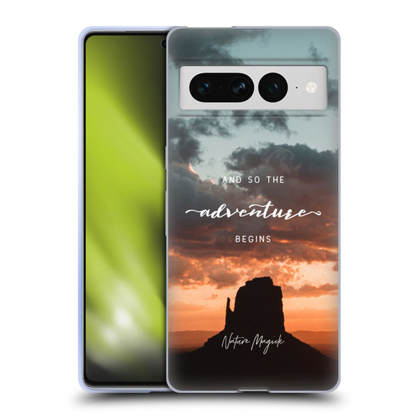 Nature Magick So The Adventure Begins Quote Desert Soft Gel Case for Google Pixel 7 Pro