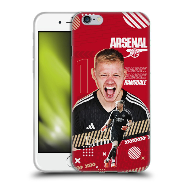 Arsenal FC 2023/24 First Team Aaron Ramsdale Soft Gel Case for Apple iPhone 6 / iPhone 6s