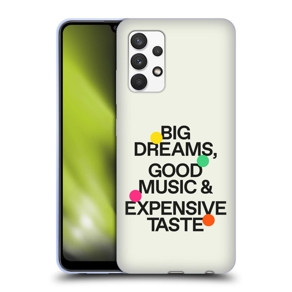 Ayeyokp Pop Big Dreams, Good Music Soft Gel Case for Samsung Galaxy A32 (2021)