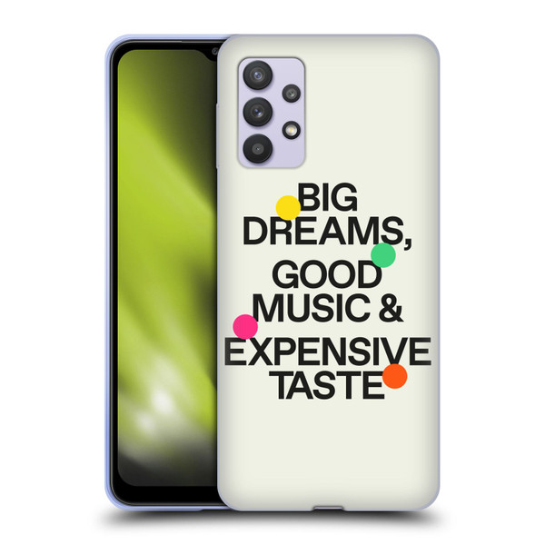 Ayeyokp Pop Big Dreams, Good Music Soft Gel Case for Samsung Galaxy A32 5G / M32 5G (2021)