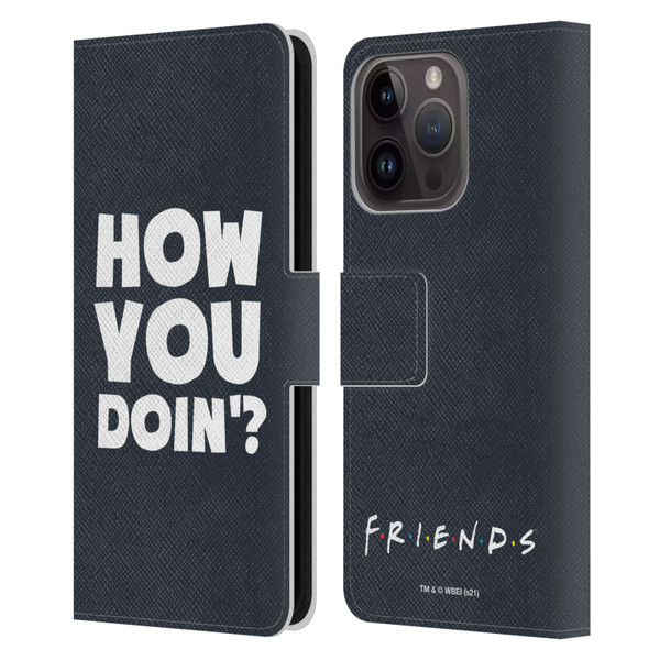 Friends TV Show Quotes How You Doin' Leather Book Wallet Case Cover For Apple iPhone 15 Pro