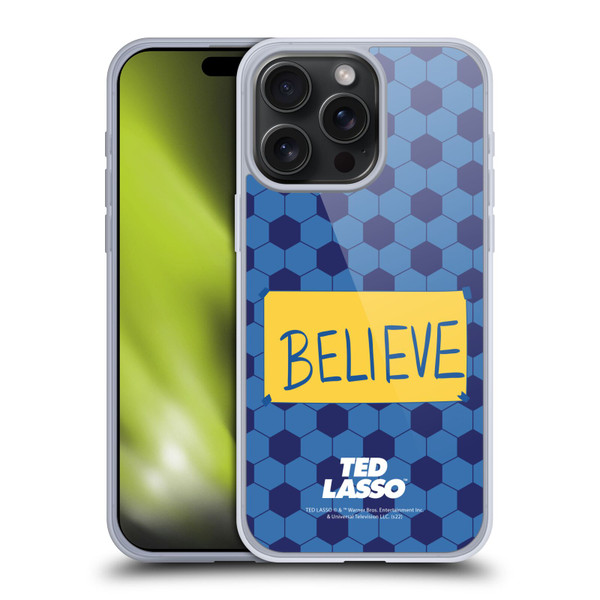 Ted Lasso Season 1 Graphics Believe Soft Gel Case for Apple iPhone 15 Pro Max