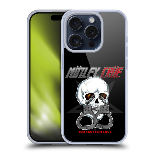 Motley Crue Logos Too Fast For Love Skull Soft Gel Case for Apple iPhone 15 Pro