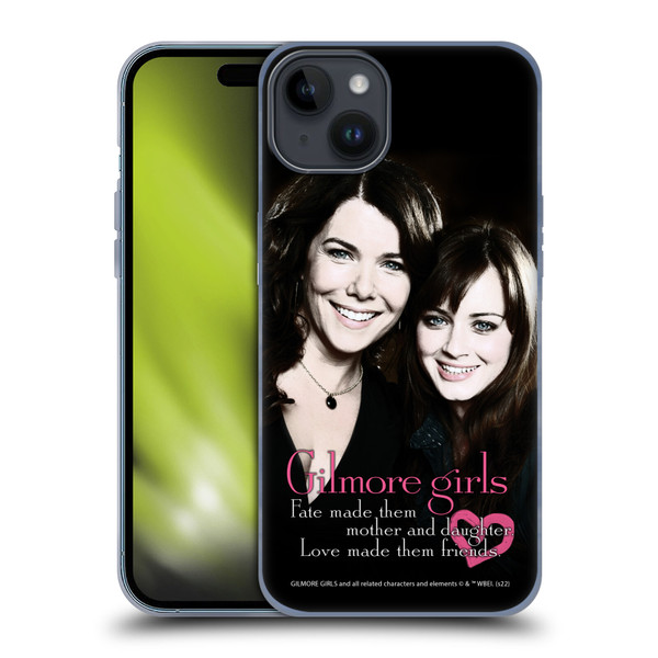 Gilmore Girls Graphics Fate Made Them Soft Gel Case for Apple iPhone 15 Plus