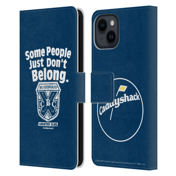 Caddyshack Graphics Some People Just Don't Belong Leather Book Wallet Case Cover For Apple iPhone 15