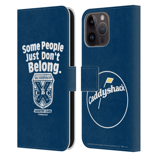 Caddyshack Graphics Some People Just Don't Belong Leather Book Wallet Case Cover For Apple iPhone 15 Pro Max