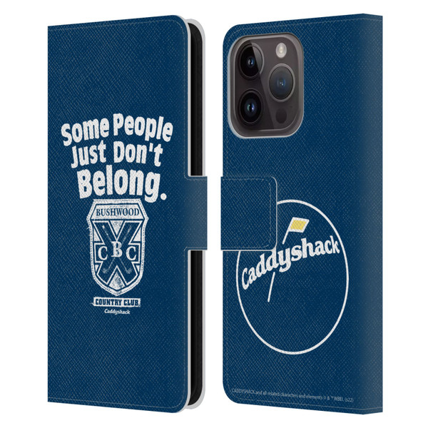 Caddyshack Graphics Some People Just Don't Belong Leather Book Wallet Case Cover For Apple iPhone 15 Pro