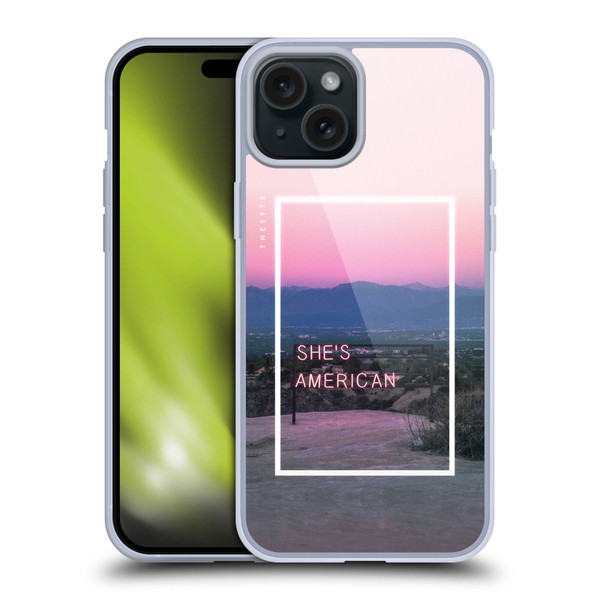 The 1975 Songs She's American Soft Gel Case for Apple iPhone 15 Plus