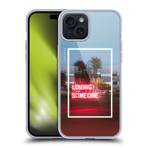 The 1975 Songs Loving Someone Soft Gel Case for Apple iPhone 15 Plus