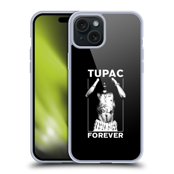 Tupac Shakur Key Art Forever Soft Gel Case for Apple iPhone 15 Plus