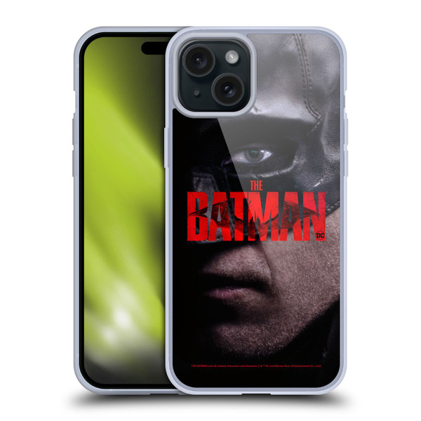 The Batman Posters Close Up Soft Gel Case for Apple iPhone 15 Plus