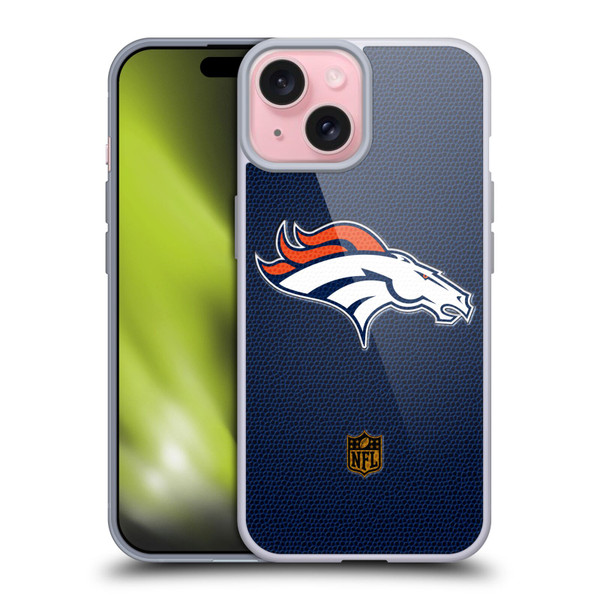 NFL Denver Broncos Logo Football Soft Gel Case for Apple iPhone 15