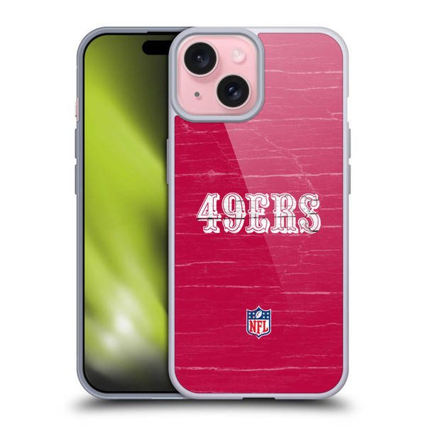 NFL San Francisco 49Ers Logo Distressed Look Soft Gel Case for Apple iPhone 15