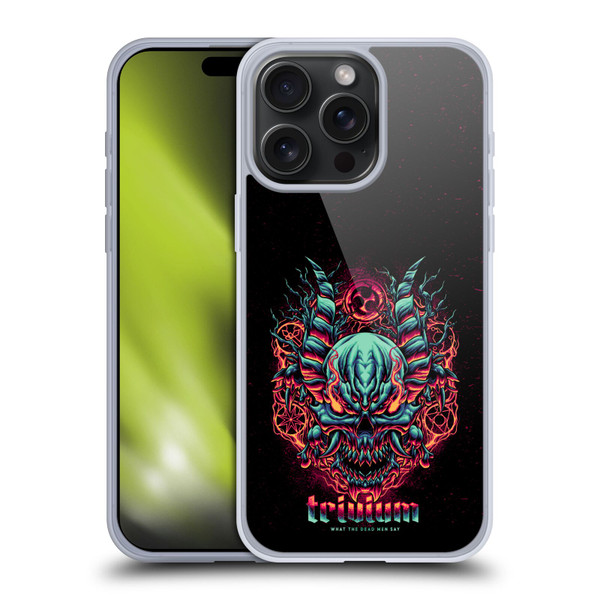 Trivium Graphics What The Dead Men Say Soft Gel Case for Apple iPhone 15 Pro Max