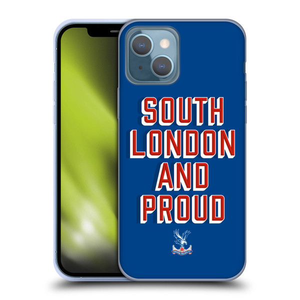 Crystal Palace FC Crest South London And Proud Soft Gel Case for Apple iPhone 13