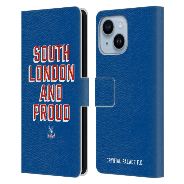 Crystal Palace FC Crest South London And Proud Leather Book Wallet Case Cover For Apple iPhone 14 Plus