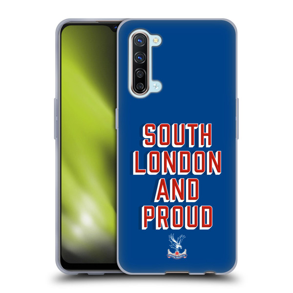 Crystal Palace FC Crest South London And Proud Soft Gel Case for OPPO Find X2 Lite 5G