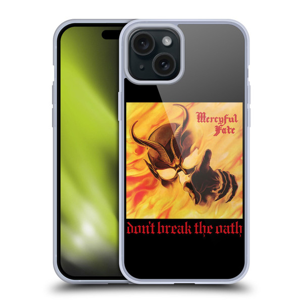 Mercyful Fate Black Metal Don't Break the Oath Soft Gel Case for Apple iPhone 15 Plus