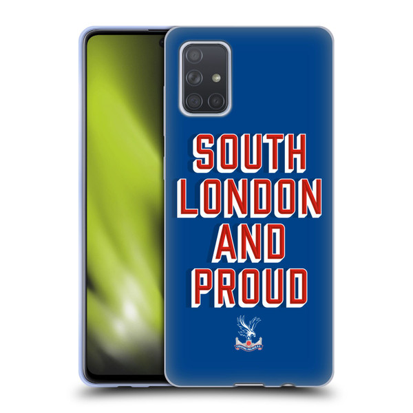 Crystal Palace FC Crest South London And Proud Soft Gel Case for Samsung Galaxy A71 (2019)