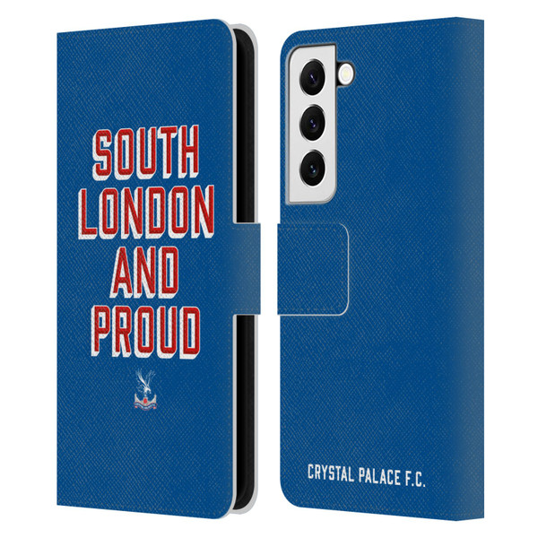 Crystal Palace FC Crest South London And Proud Leather Book Wallet Case Cover For Samsung Galaxy S22 5G