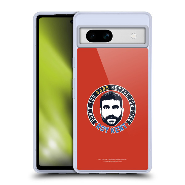 Ted Lasso Season 2 Graphics Roy Kent Soft Gel Case for Google Pixel 7a