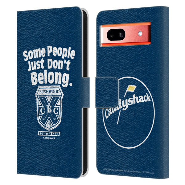 Caddyshack Graphics Some People Just Don't Belong Leather Book Wallet Case Cover For Google Pixel 7a
