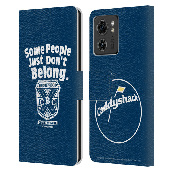 Caddyshack Graphics Some People Just Don't Belong Leather Book Wallet Case Cover For Motorola Moto Edge 40