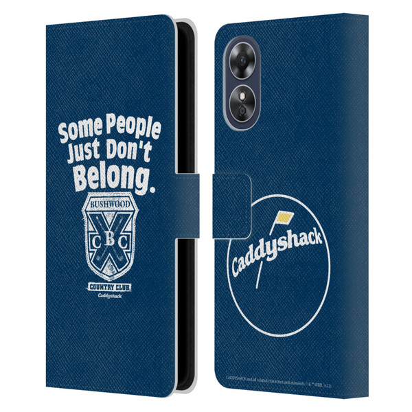 Caddyshack Graphics Some People Just Don't Belong Leather Book Wallet Case Cover For OPPO A17