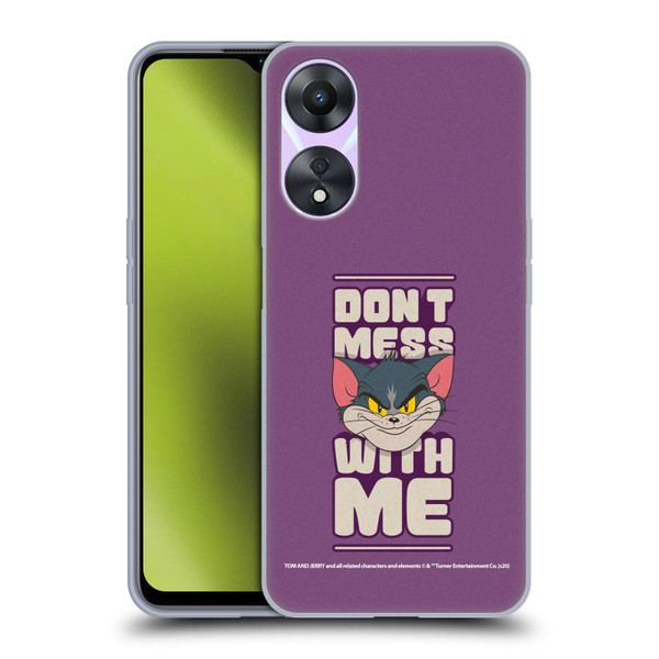 Tom and Jerry Typography Art Don't Mess With Me Soft Gel Case for OPPO A78 5G