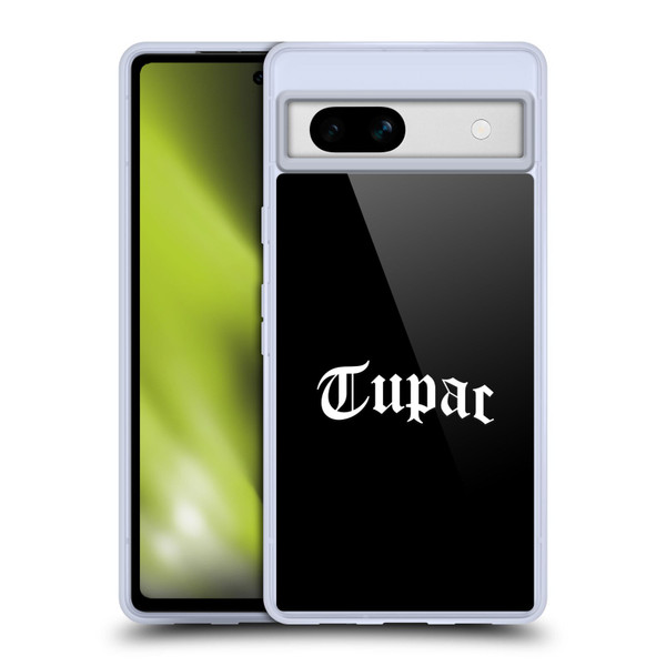 Tupac Shakur Logos Old English 2 Soft Gel Case for Google Pixel 7a