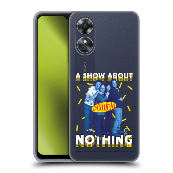 Seinfeld Graphics A Show About Nothing Soft Gel Case for OPPO A17